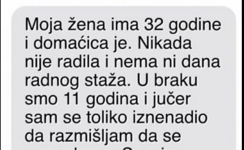 “Moja žena ima 32 godine i domaćica je”