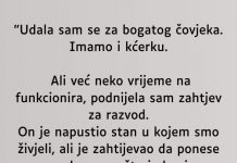“UDALA SAM SE ZA JAK0 B0GAT0G Č0VJEKA IMAMO I KĆERKU…”