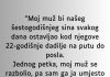 “Moj muž bi našeg šestogodišnjeg sina svakog dana ostavljao kod njegove 22-godišnje dadilje…”