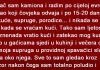 Moja supruga me vara sa kumom dok ja radim po cijeloj Evropi…