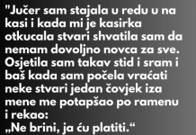 “Jučer sam stajala u redu u na kasi…”