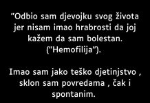 “Odbio sam djevojku svog života…”
