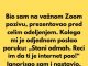 “Bio sam na sastanku za posao kada je moja žena brzo ušla u sobu, uzela svoj telefon i izašla.”