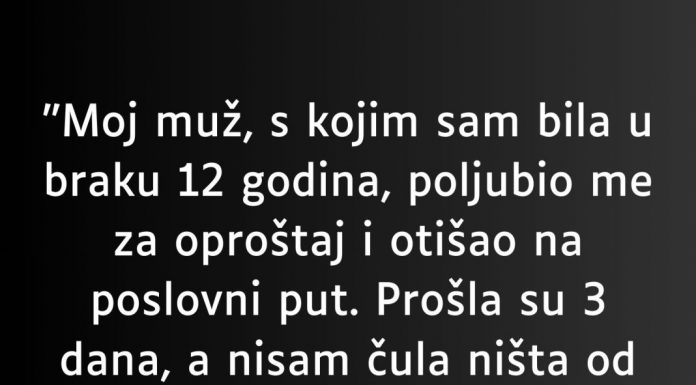 “Moj muž, s kojim sam bila u braku 12 godina…”