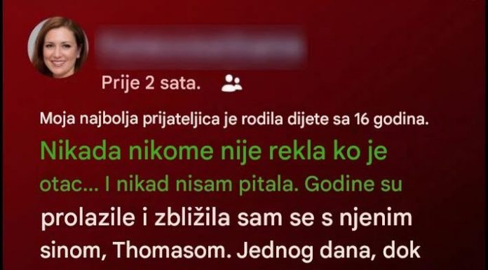 Kako sin moje prijateljice ima jedinstvenu porodičnu mladež? Odgovor je bio mračniji nego što sam zamišljala